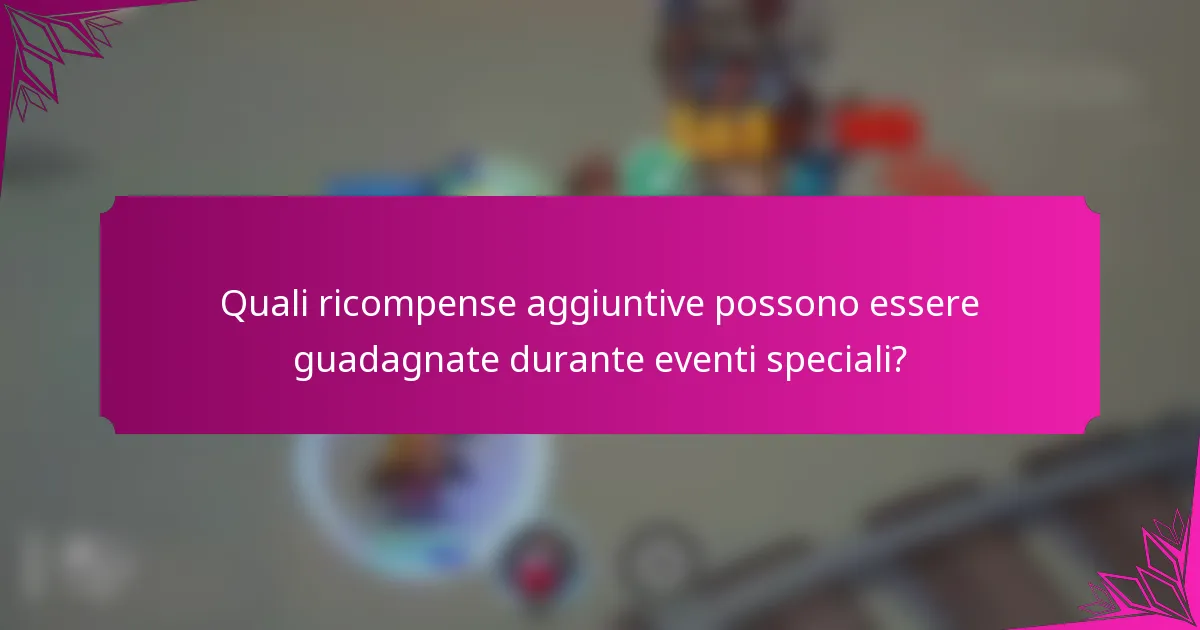 Quali ricompense aggiuntive possono essere guadagnate durante eventi speciali?